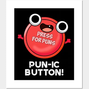 Pun-ic Button Funny Pun Posters and Art